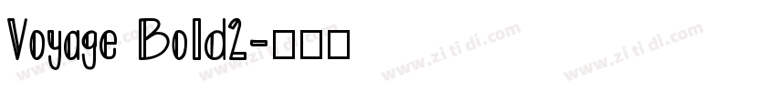 Voyage Bold2字体转换